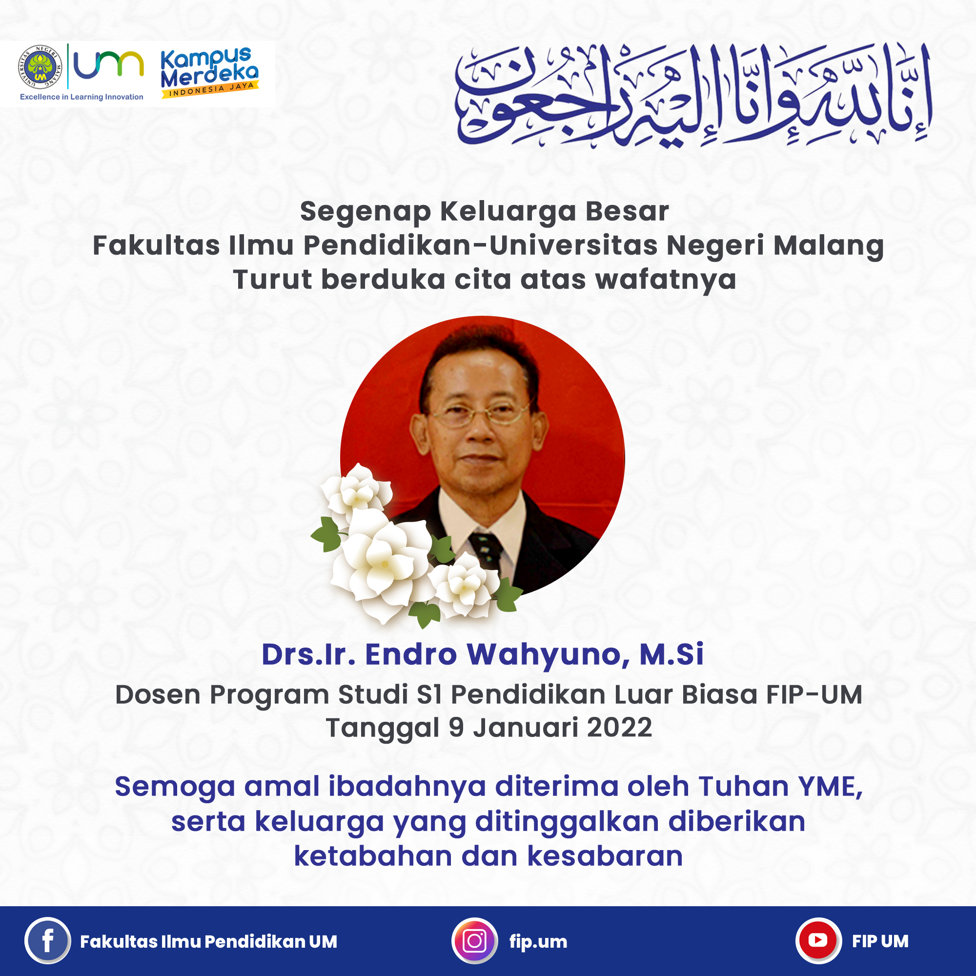 Selamat Jalan Drs.Ir. Endro Wahyuno , M.Si